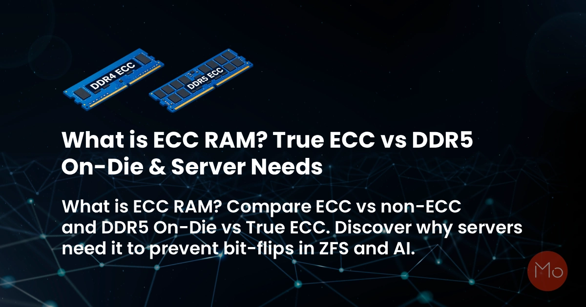 What is ECC RAM? True ECC vs DDR5 On-Die & Server Needs: What is ECC RAM? Compare ECC vs non-ECC and DDR5 On-Die vs True ECC. Discover why servers need it to prevent bit-flips in ZFS and AI.