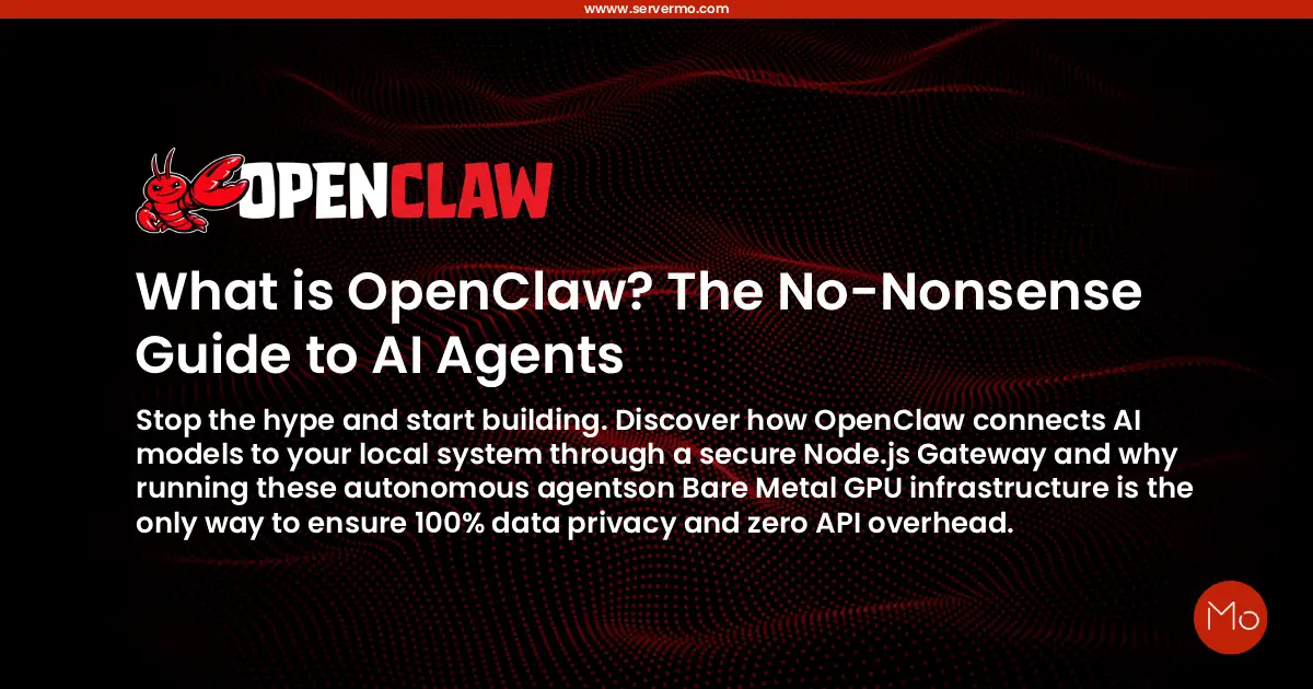 What is OpenClaw? The No-Nonsense Guide to AI Agents