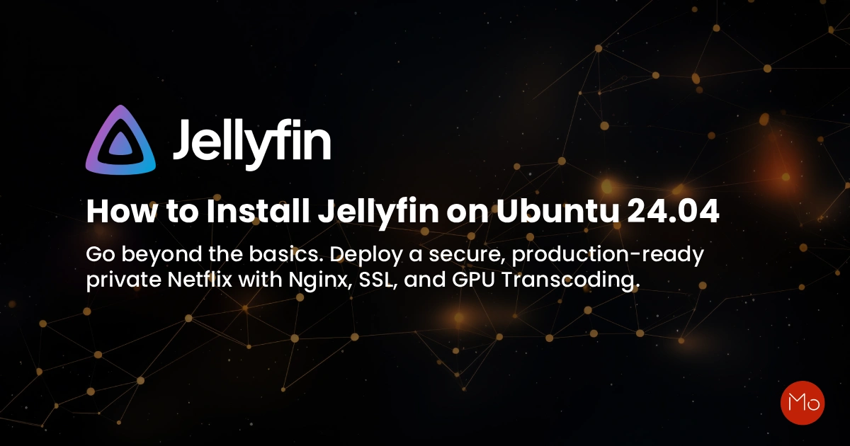 How to Install Jellyfin on Ubuntu 24.04 (Production Setup)