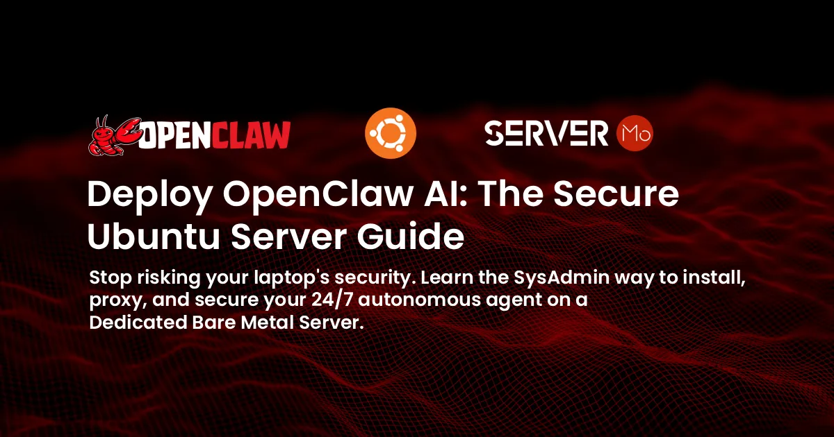 Deploy OpenClaw AI: The Secure Ubuntu Server Guide